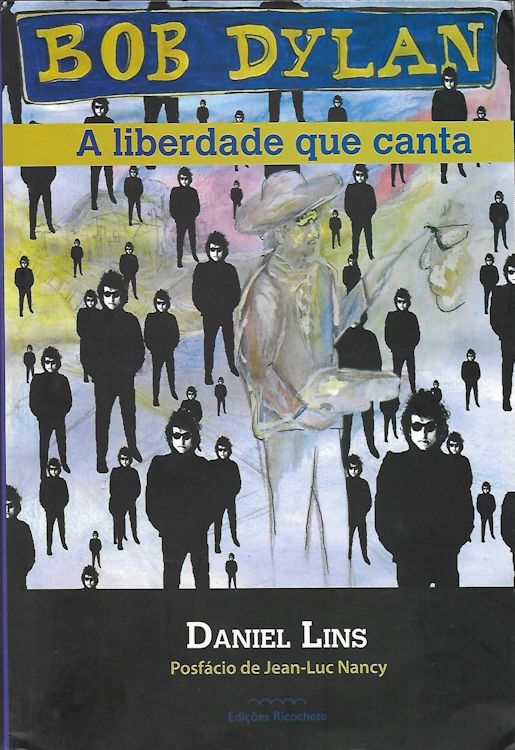 a liberdade que canta Dylan book in Portuguese