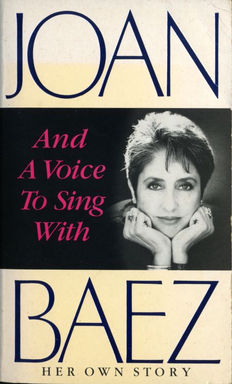 and a voice to sing with baez her own story book