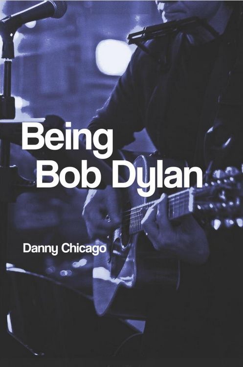 being Bob Dylan book