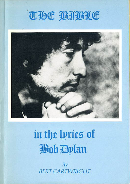 the bible in the lyrics of Bob Dylan book
