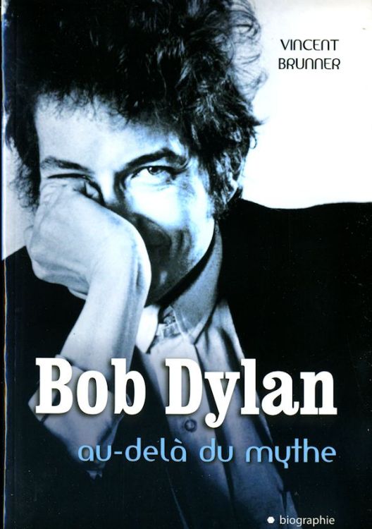 bob dylan an delà du mythe book in French
