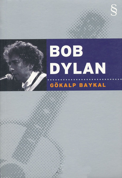 bob dylan gokalp baykal book in Turkish