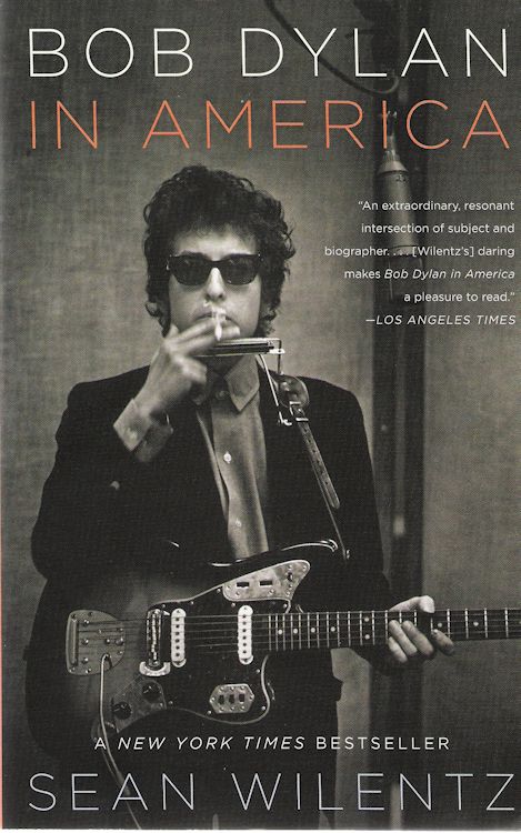 Bob Dylan in america hardcover anchor book