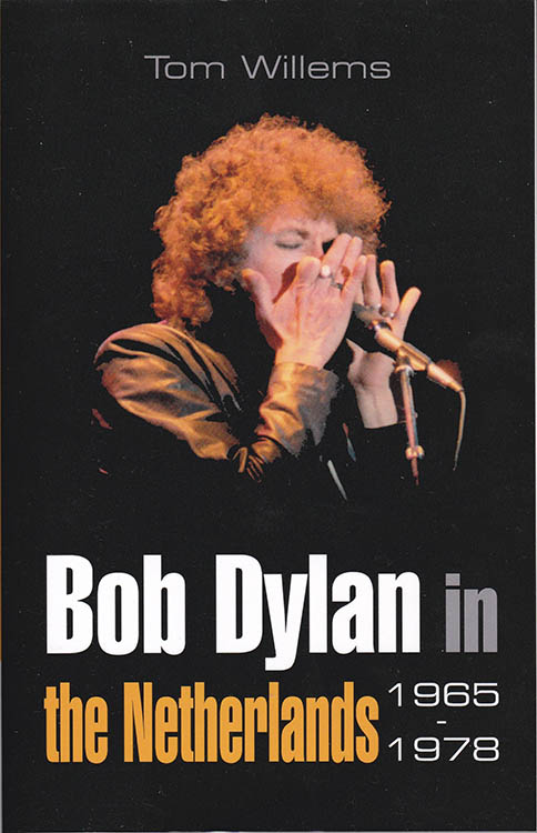 Bob Dylan in the netherlands 1965-1978 book