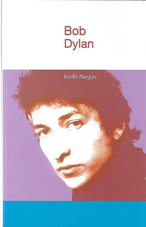 Bob Dylan by keith negus book