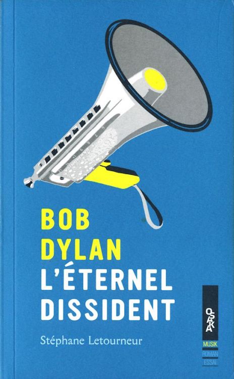 bob dylan l'éternel dissident book in French