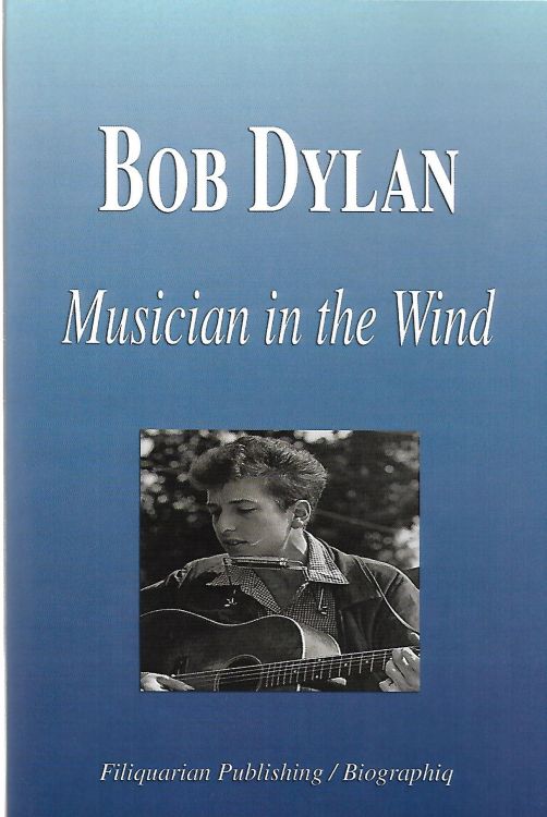 musician in the wind Bob Dylan book