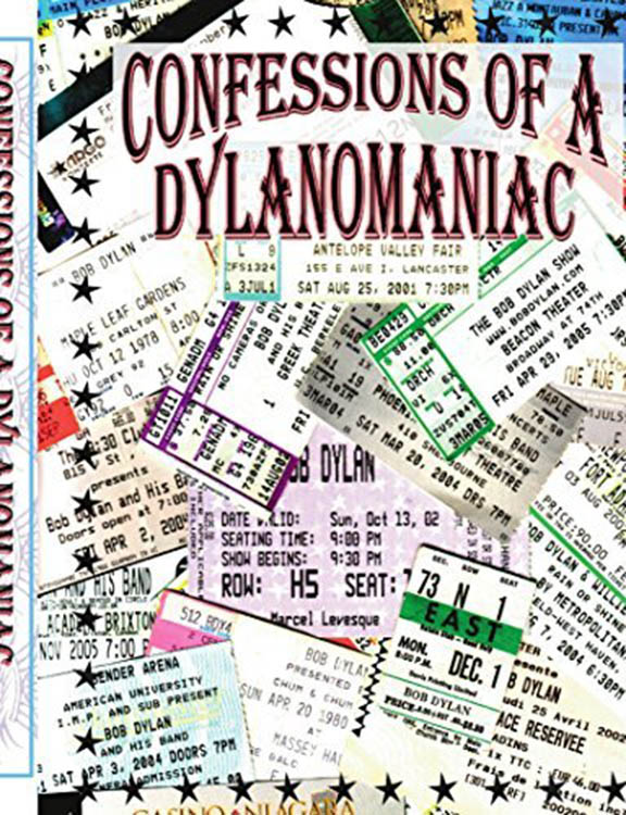 confessions of a dylan maniac Bob Dylan book