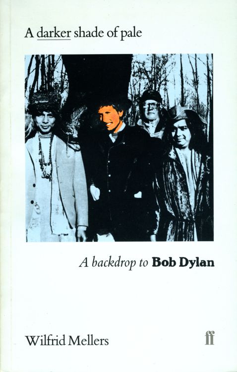 a darker shade of pale Bob Dylan book