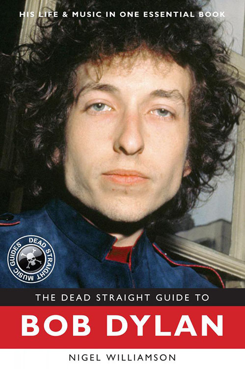 the dead straight guide to Bob Dylan book