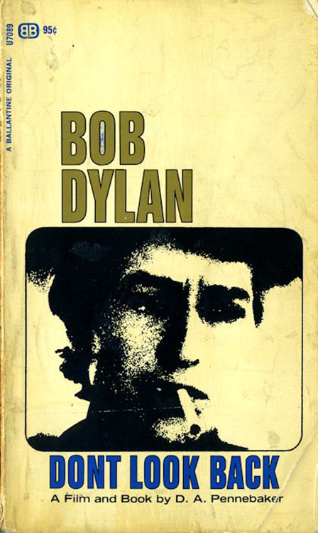 don't look back a film by pennebaker Bob Dylan book