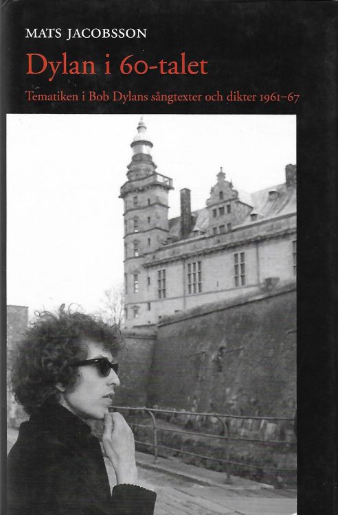 dylan i 60 talet ellerstroms 2004 book in Swedish