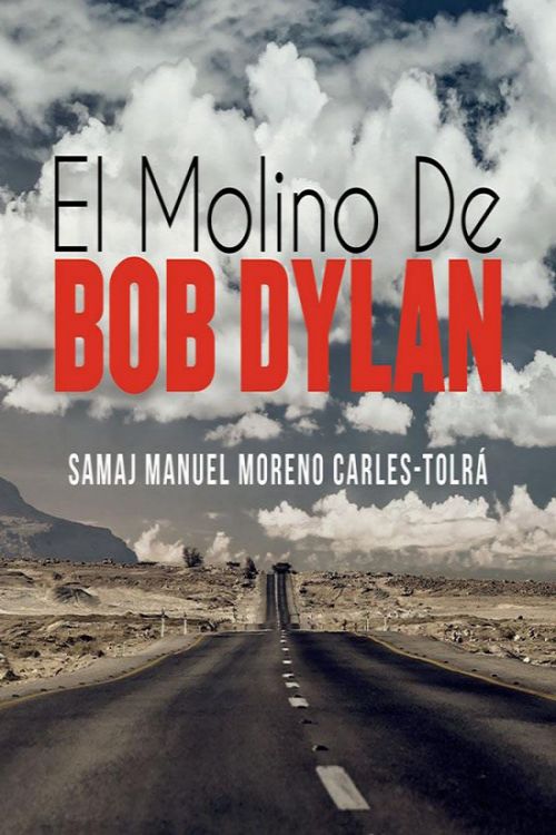 el molino de bob dylan book in Spanish