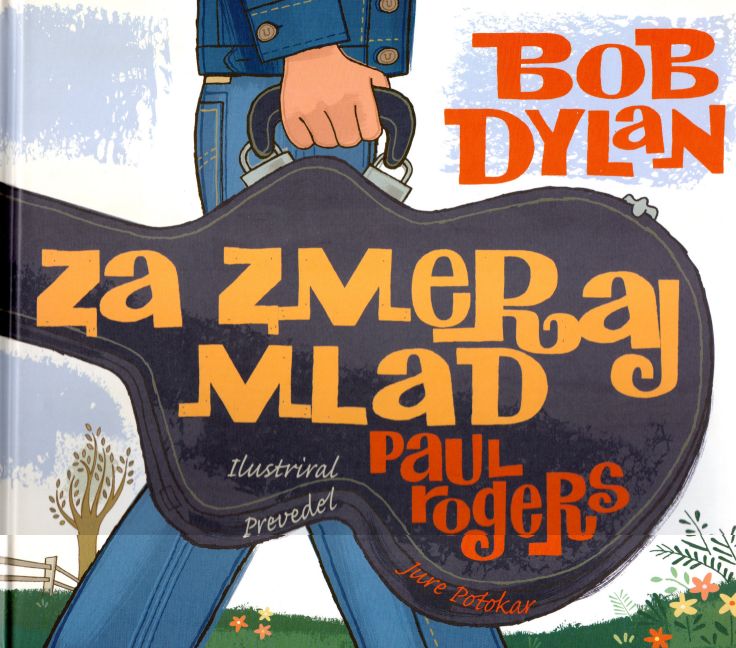 za zmeraj mlad bob dylan book in Slovenian