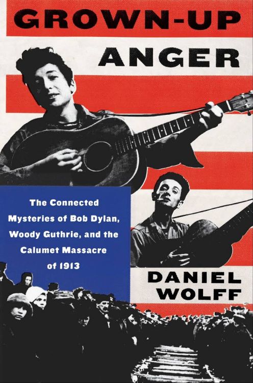 grown-up anger Bob Dylan book