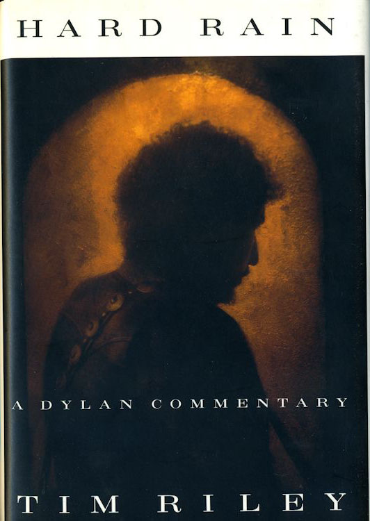 hard rain a Dylan commentary book 1992