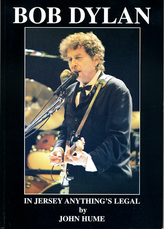 in jersey anything is legal Bob Dylan in the usa and canada 1986-1998 book