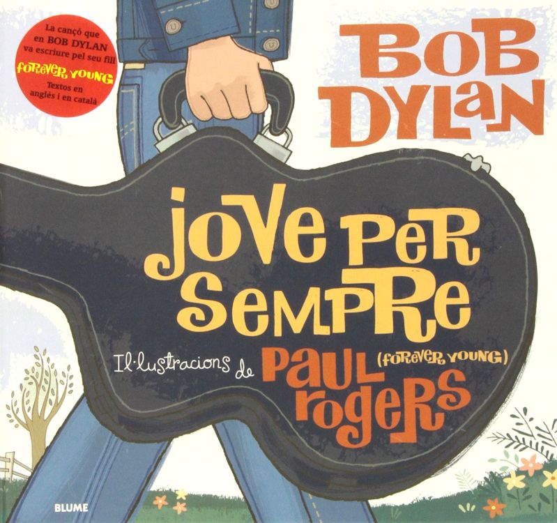jove per sempre Dylan book in Catalan