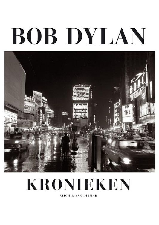 kronieken deel een bob dylan book in Dutch 2004