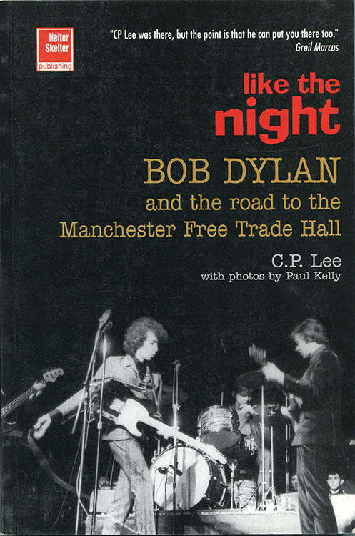 like the night cp lee Bob Dylan book