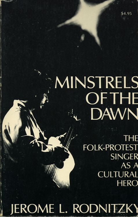 minstrels of the dawn Bob Dylan book