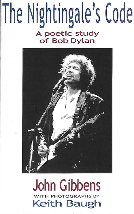 the nightingale code a poetic study of Bob Dylan book