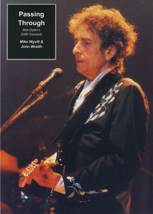 passing through 2000 concerts Bob Dylan book