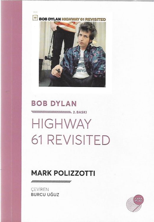polizzotti highway 61 revisited dylan book in Turkish