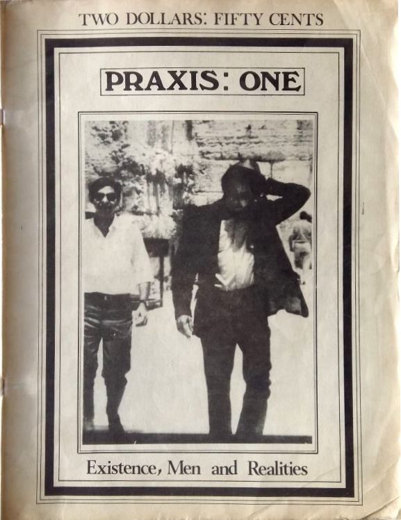 praxis one existence men and reality Bob Dylan pickering book