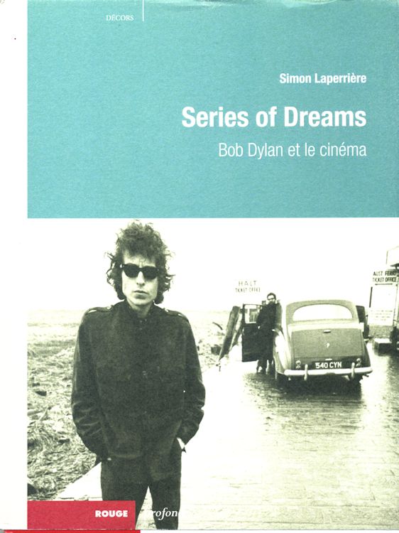 series of dreams bob dylan et le cinéma book in French