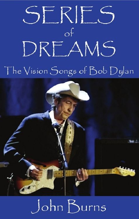 series of dreams the visions of Bob Dylan book