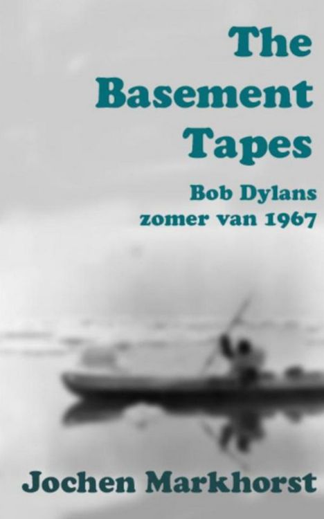 the basement tapes bob dylan book in Dutch