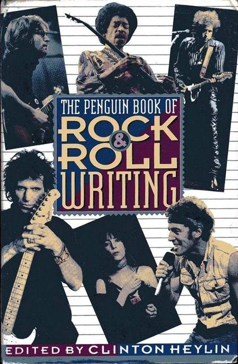 THE PENGUIN BOOK OF ROCK & ROLL WRITING Bob Dylan book