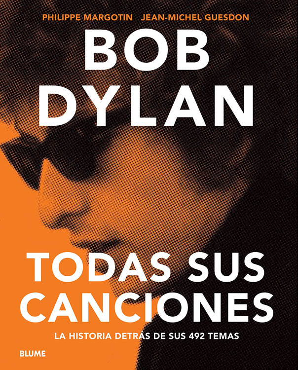 bob dylan tosa sus canciones margotin guesdon book in Spanish
