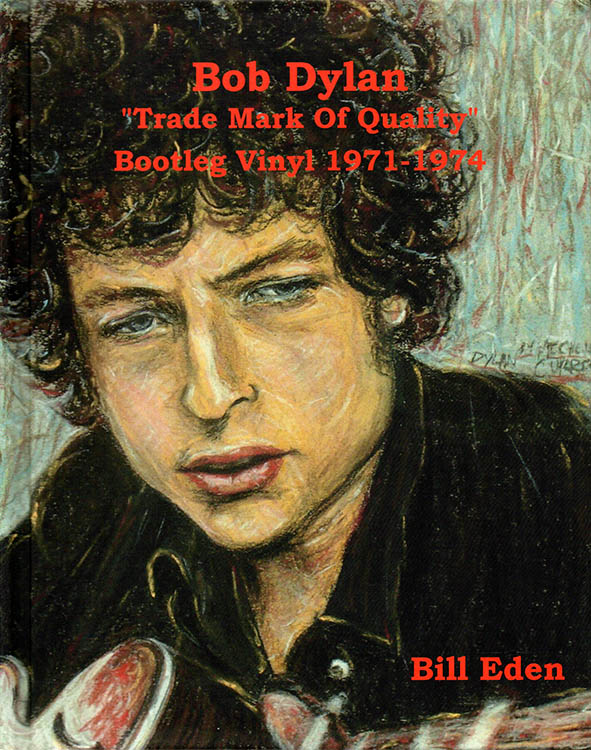 Bob Dylan trade mark of quality book