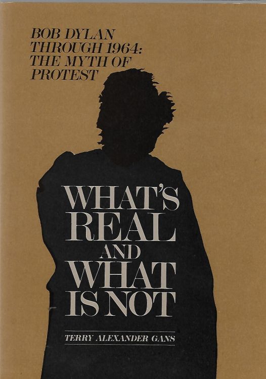 what's real and what is not Bob Dylan book