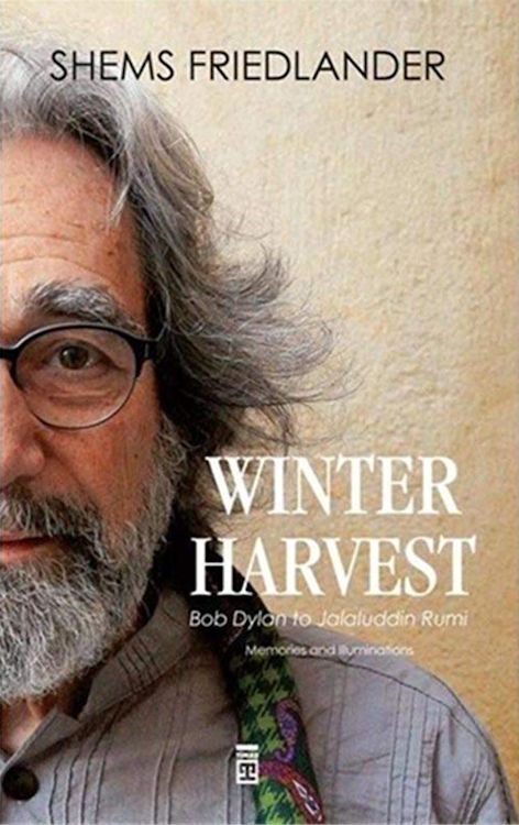 winter harvest shems friedlander Bob Dylan book