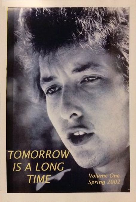 Tomorrow Is A Long Time Bob Dylan Fanzine