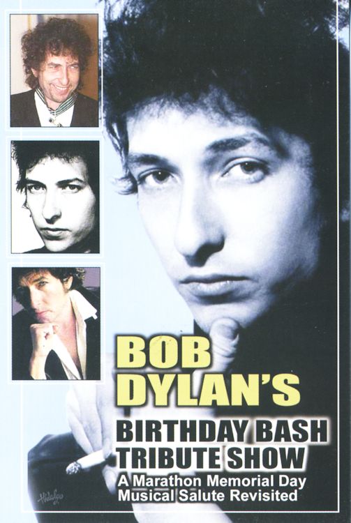 Bob Dylan's Birthday Bash Tribute Show