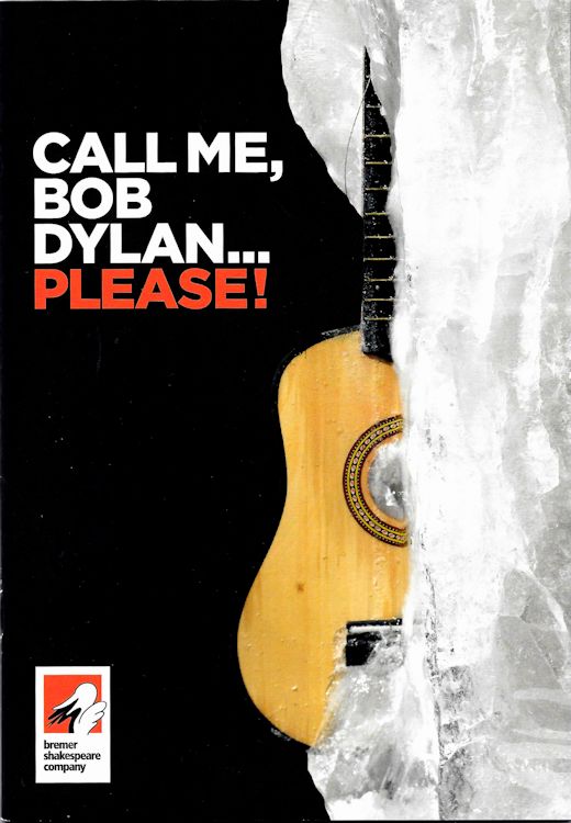 Call me Bob Dylan please theater programme
