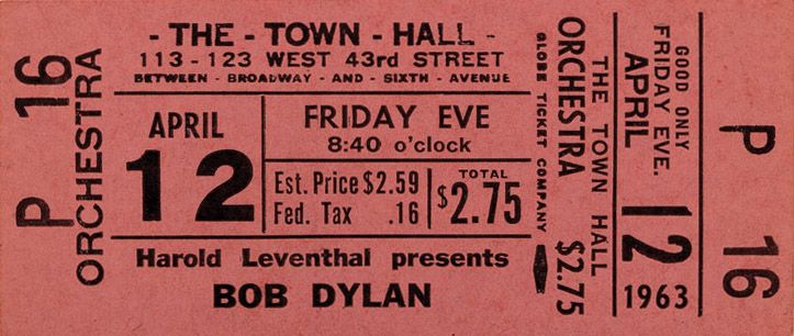 Town Hall nyc 12 april 1963 Bob Dylan ticket