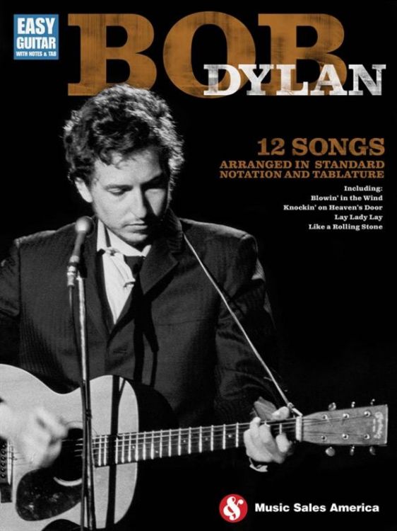 BOB DYLAN: 12 SONGS ARRANGED IN STANDARD NOTATION AND TABLATURES songbook