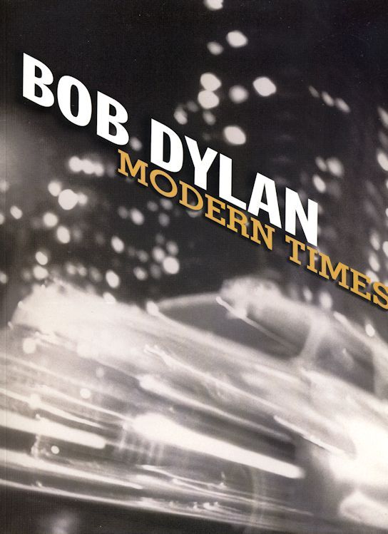 bob dylan Modern Times songbook