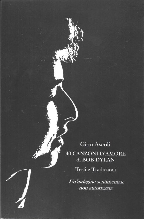 40 canzoni d'amore di bob dylan book in Italian