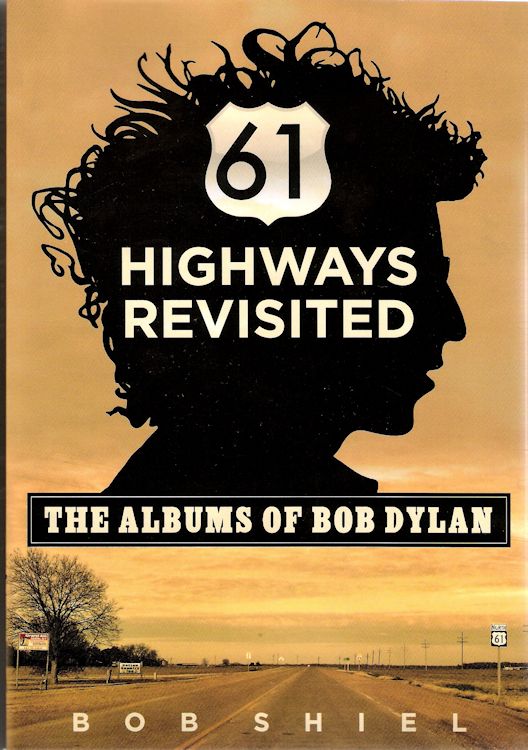 61 highways revisited Bob Dylan book