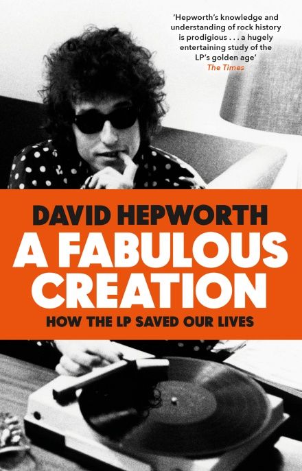 a fabulous creation by david hepworth softcover