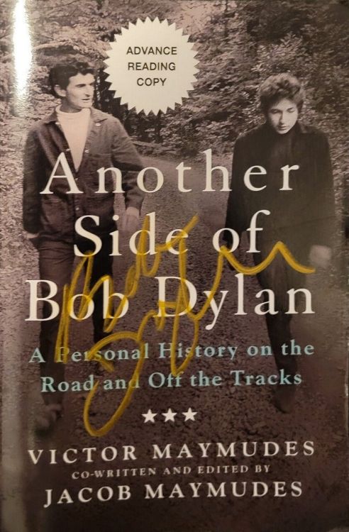 another side of Bob Dylan maymudes book 2014 Advanced Reading Copy