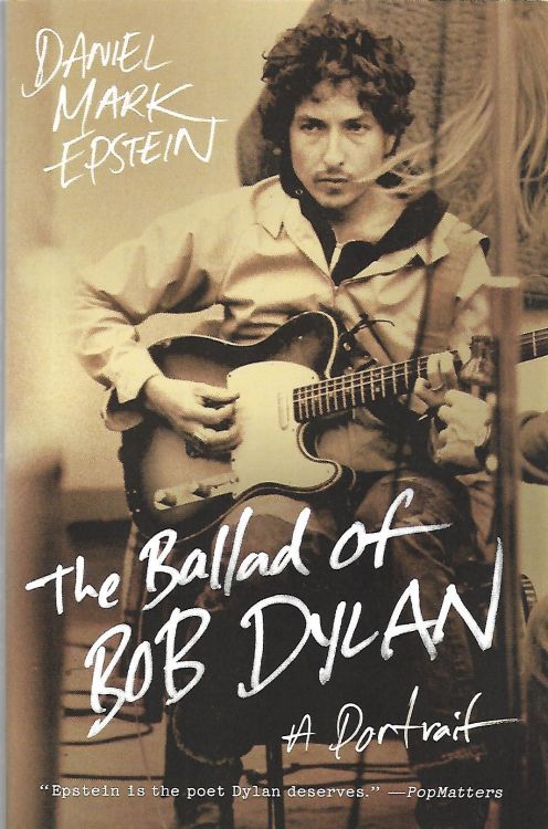 the ballad of Bob Dylan mark epstein harper perennial softcover book