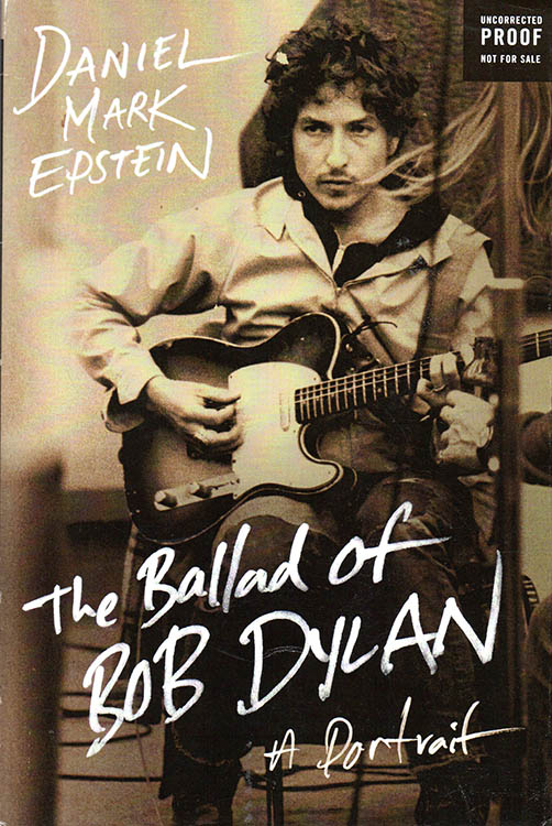 the ballad of Bob Dylan mark epstein uk proof