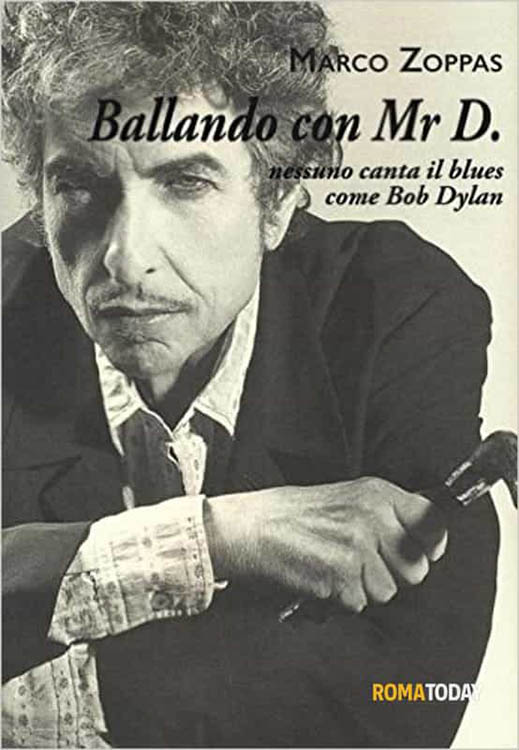 ballando con mr d. bob dylan book in Italian